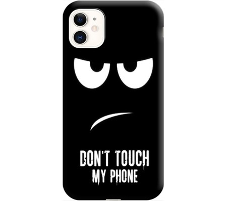 Cover Apple iPhone 11 DONT TOUCH MY PHONE Black Border