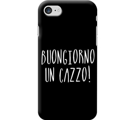 Cover Apple iPhone 7 BUONGIORNO UN CAZZO Black Border