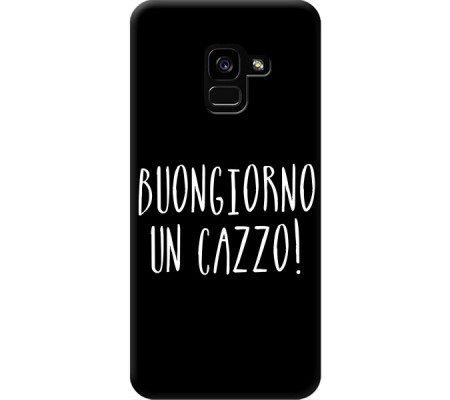 Cover Samsung A8 2018 BUONGIORNO UN CAZZO Black Border